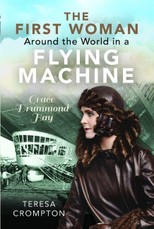 The First Woman Around the World in a Flying Machine