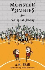 Monster Zombies Are Coming for Johnny