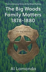 The Big Woods Family Matters 1878 - 1880