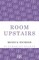 The Room Upstairs