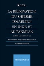 Boivin, M: Renovation du Shi'isme Ismaelien En Inde Et Au Pa