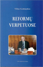 Reformų verpetuose