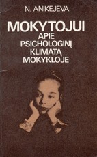 Mokytojui apie psichologinį klimatą mokykloje