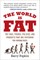 The World Is Fat