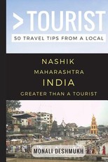 Greater Than a Tourist - Nashik Maharashtra India