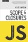 You Don't Know JS: Scope & Closures