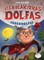 Vilkolakiukas Dolfas. Superdolfas (knyga su defektais)