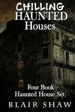 Chilling Haunted Houses