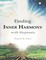 Finding Inner Harmony With Hypnosis
