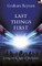 Last things first