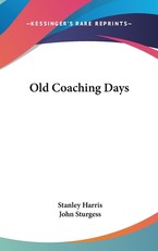 Old Coaching Days