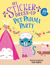 My Sticker Dress-Up: Pet Pajama Party