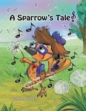 A Sparrow's Tale