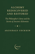 Alchemy Rediscovered and Restored