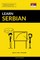 Learn Serbian - Quick / Easy / Efficient