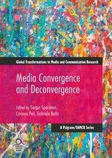 Media Convergence and De-convergence