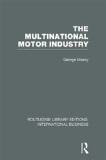 Maxcy, G: Multinational Motor Industry (RLE International Bu
