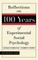 Reflections on 100 Years of Experimental Social Psychology