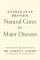 Clinically Proven Natural Cures For Major Diseases