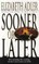 Sooner or Later