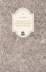 Trumpa diena. Motinos rankos. Kelias į kairę