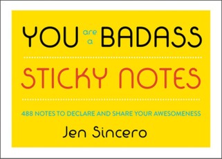 You Are a Badass(r) Sticky Notes