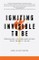 Igniting the Invisible Tribe