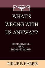 What's Wrong With Us, Anyway?