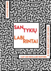 SANTYKIŲ LABIRINTAI (knyga su defektais)