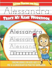 Alessandra Letter Tracing for Kids Trace my Name Workbook