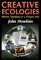 Creative Ecologies