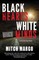 Black Hearts White Minds