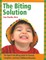 The Biting Solution