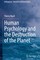 Human Psychology and the Destruction of the Planet