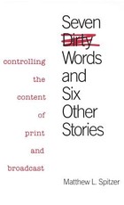 Seven Dirty Words and Six Other Stories
