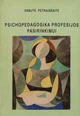 Psichopedagogika profesijos pasirinkimui