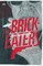 The Brickeaters