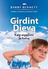 Girdint Dievą: kaip atskirti jo balsą