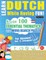 Learn Dutch While Having Fun! - For Beginners
