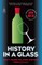 History in a Glass