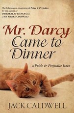 Mr. Darcy Came to Dinner