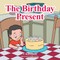 Ray, K: Birthday Present