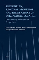The Benelux, Regional Groupings and the Dynamics of European Integration