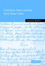 Literature, Satire and the Early Stuart State