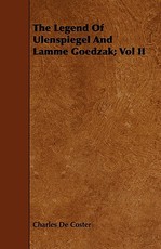The Legend of Ulenspiegel and Lamme Goedzak; Vol II
