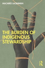 The Burden of Indigenous Stewardship