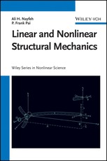 Nayfeh, A: Linear and Nonlinear Structural Mechanics