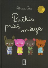 BUČKIS PRIEŠ MIEGĄ  (knyga su defektais)