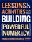 Lessons and Activities for Building Powerful Numeracy