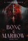 Bone & Marrow